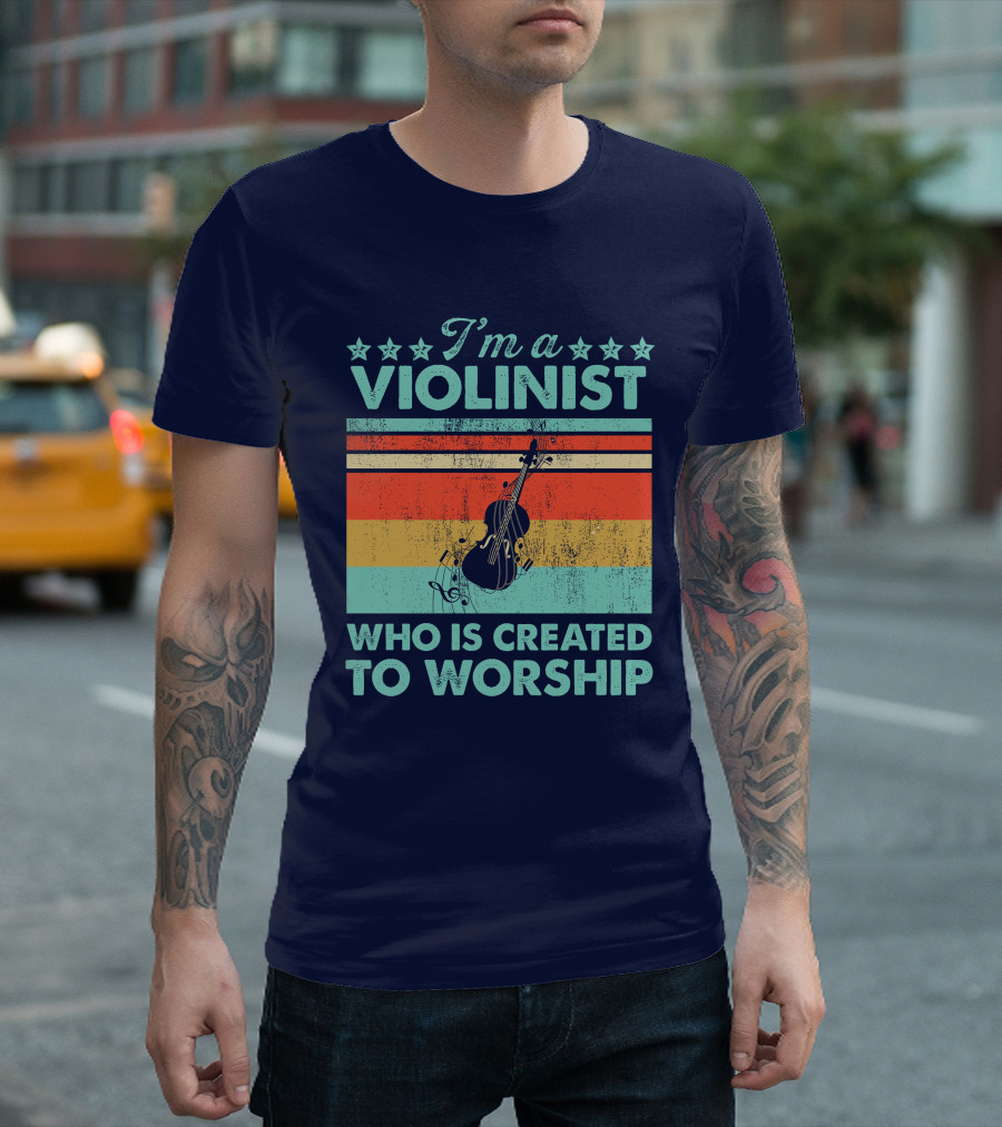 I'm A Violinist Who Is Created To Worship Retro Violin T-Shirt