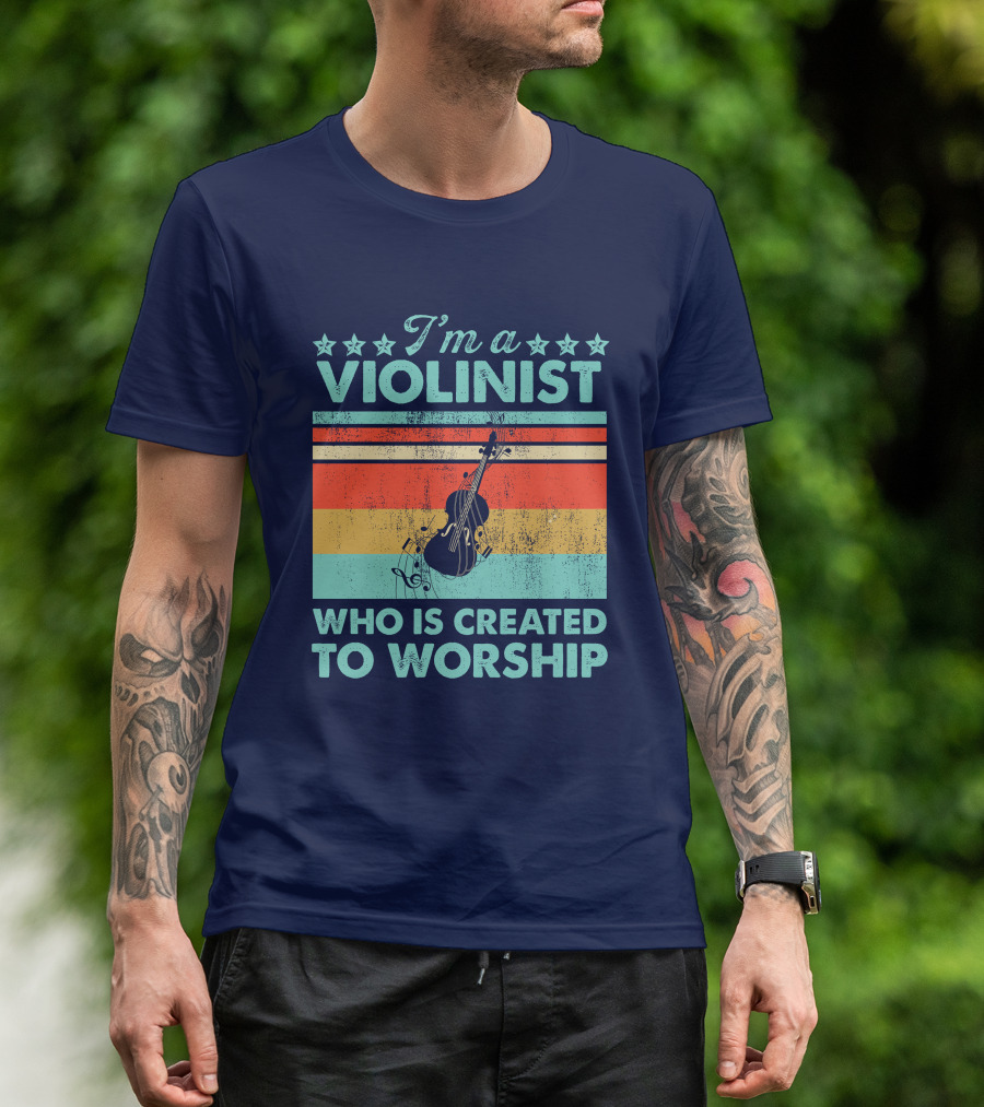 I'm A Violinist Who Is Created To Worship Retro Violin T-Shirt