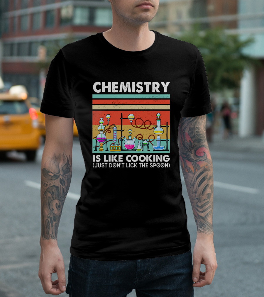 Chemistry Is Like Cooking Just Don't Lick the Spoon Retro Lab Equipment T-Shirt
