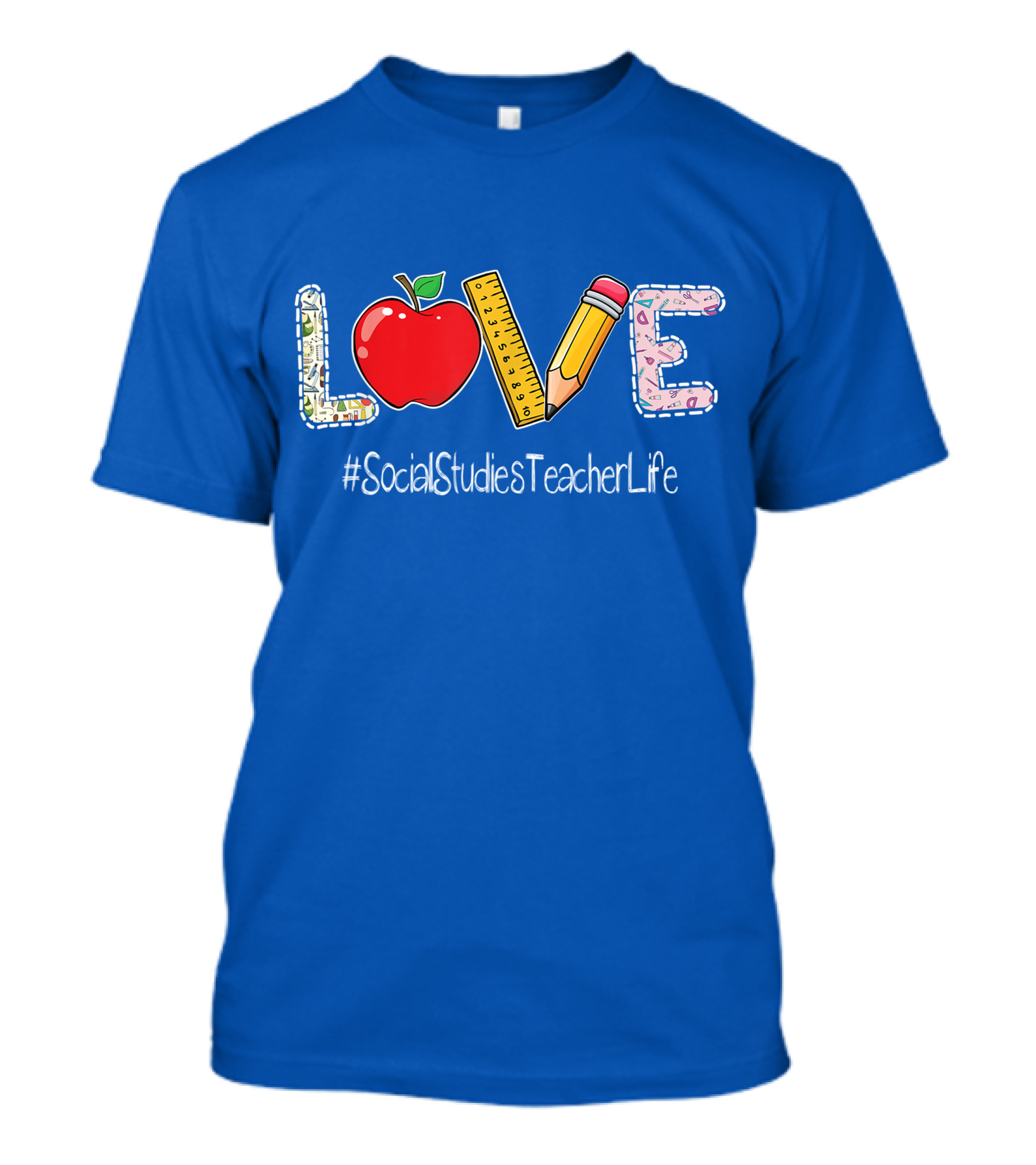 LOVE Apple Pencil Ruler Social Studies Teacher Life T-Shirt