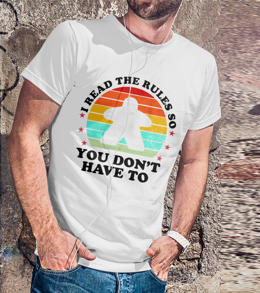 I Read The Rules So You Don't Have To Boardgame Meeple Retro Funny Board Game Player T-Shirt