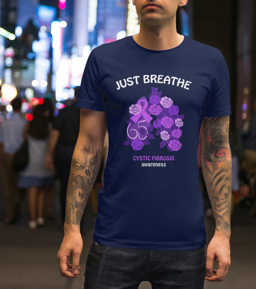 Just Breathe 65 Roses Ribbon Cystic Fibrosis Awareness T-Shirt