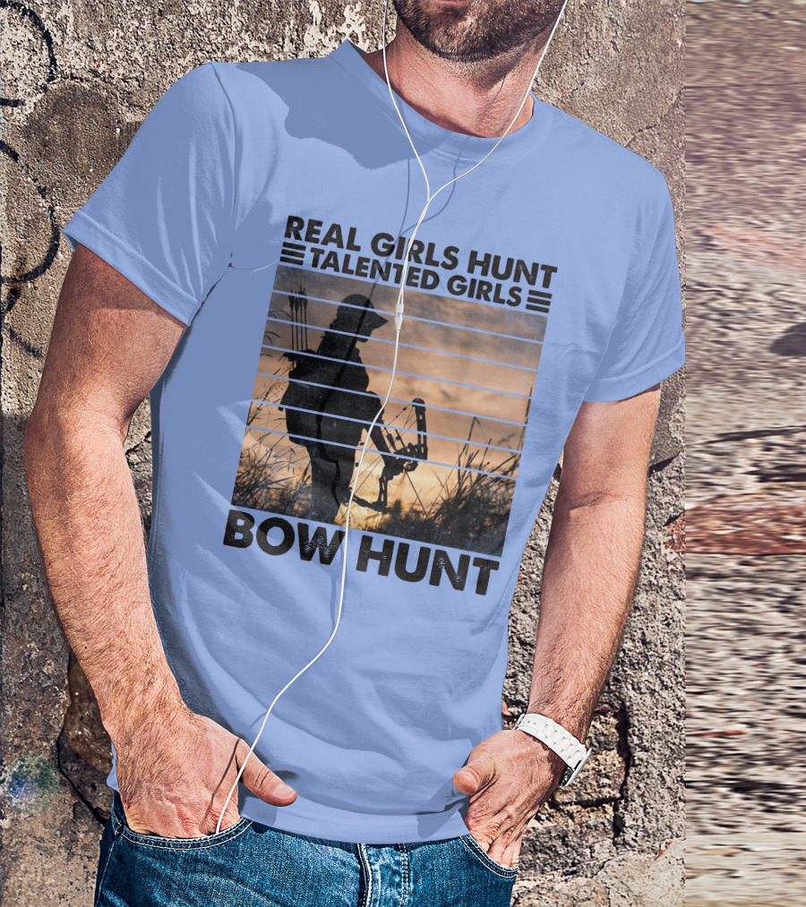 Real Girls Hunt Talented Girls Bow Hunt Silhouette Archery T-Shirt