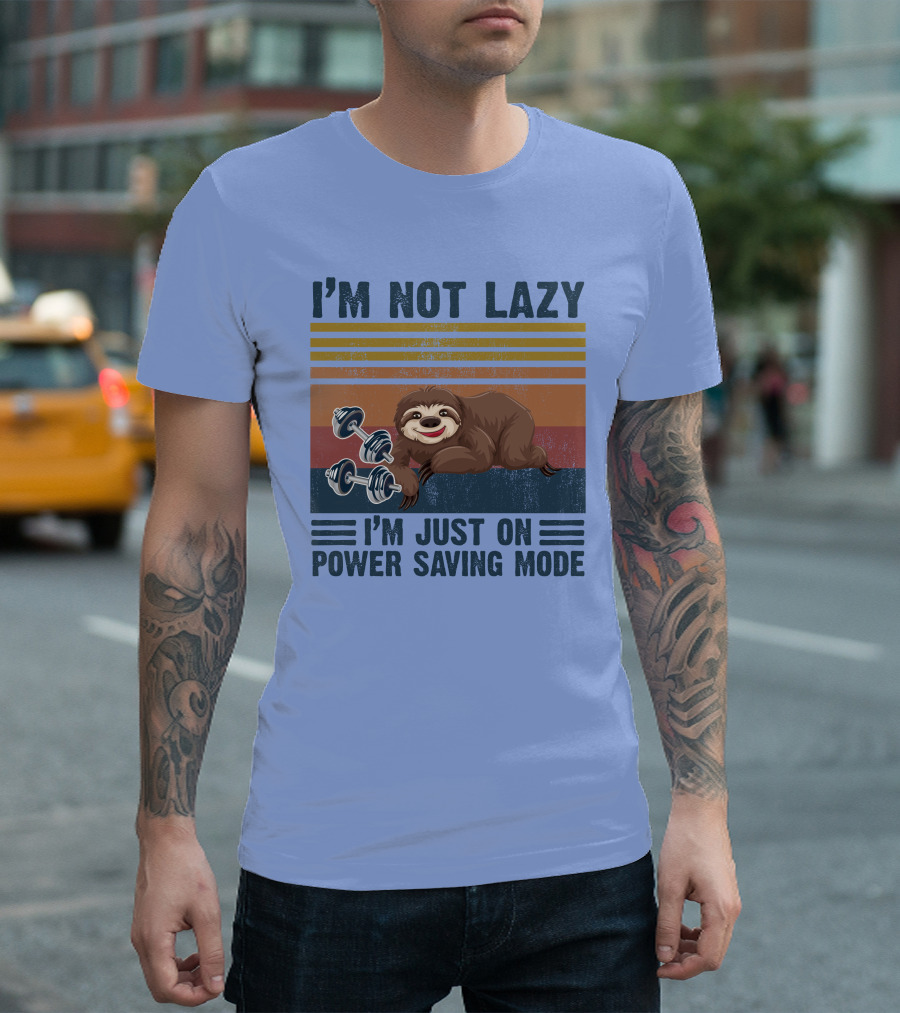 I'm Not Lazy I'm Just on Power Saving Mode RD Sloth with Dumbbells T-Shirt