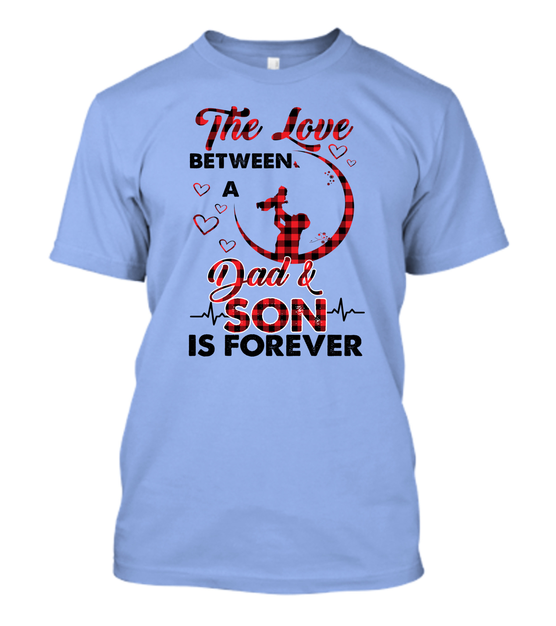 The Love Between A Dad And Son Is Forever Hand Heartbeat Plaid T-Shirt