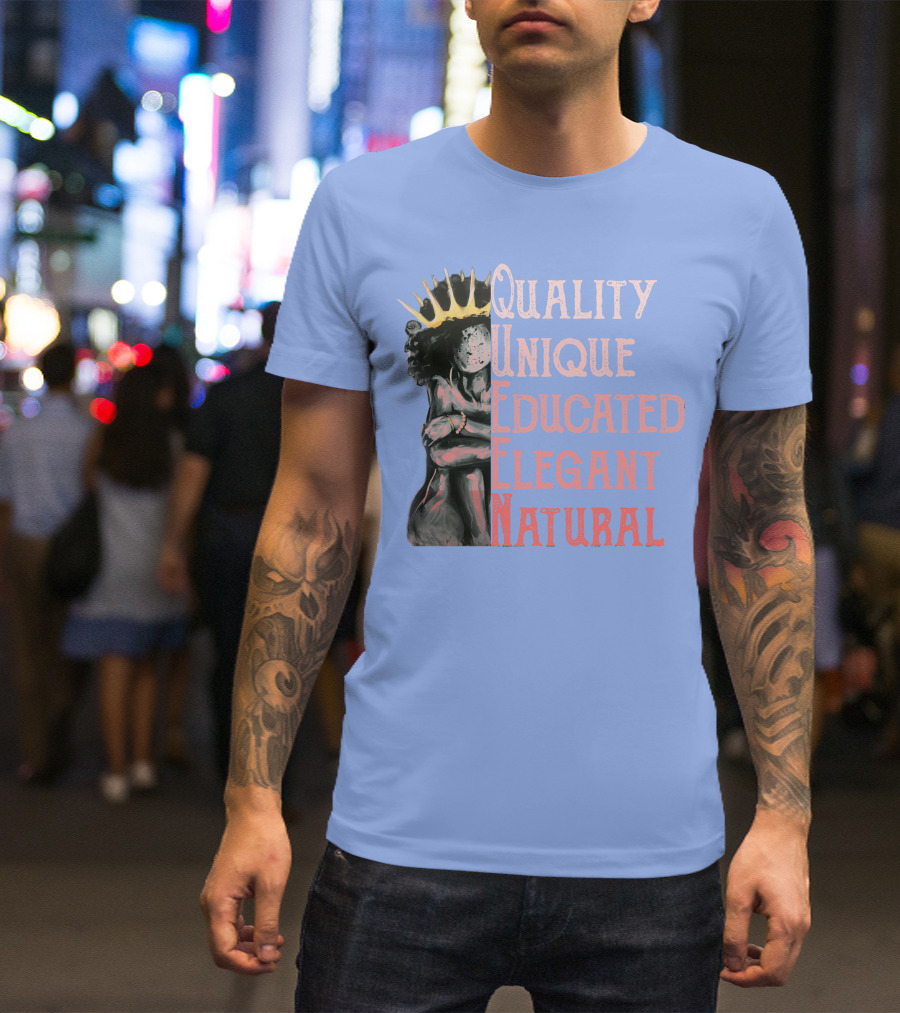 Queen Quality Unique Educated Elegant Natural RD Women T-Shirt
