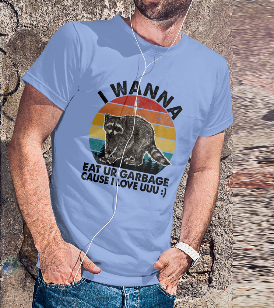 I Wanna Eat Ur Garbage Cause I Love Uuu :) Raccoon Retro Sunset T-Shirt