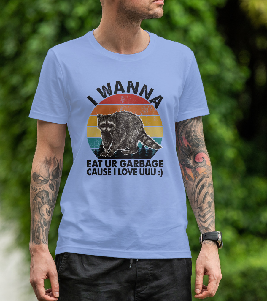 I Wanna Eat Ur Garbage Cause I Love Uuu :) Raccoon Retro Sunset T-Shirt
