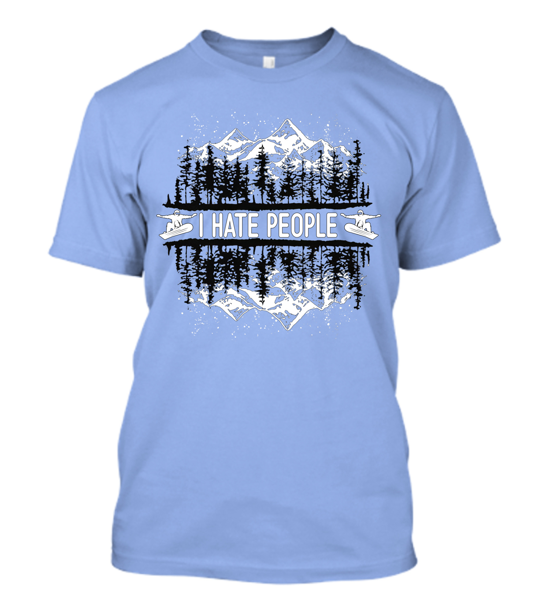 I Hate People Skating In Mountain Forest Scene T-Shirt