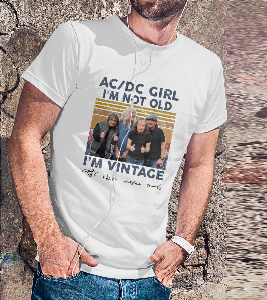 AC/DC Girl I'm Not Old I'm Vintage T-Shirt