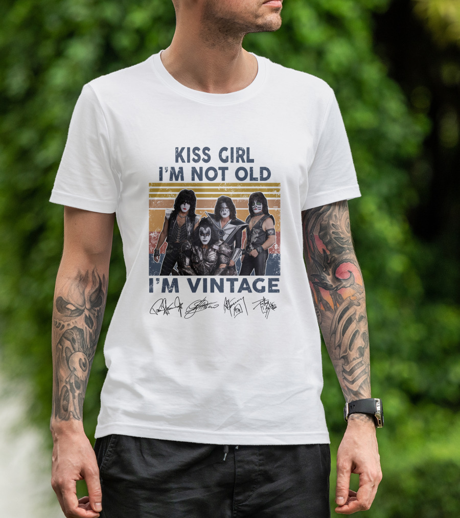 Kiss Girl I'm Not Old I'm Vintage Band Members Autographed Signature T-Shirt