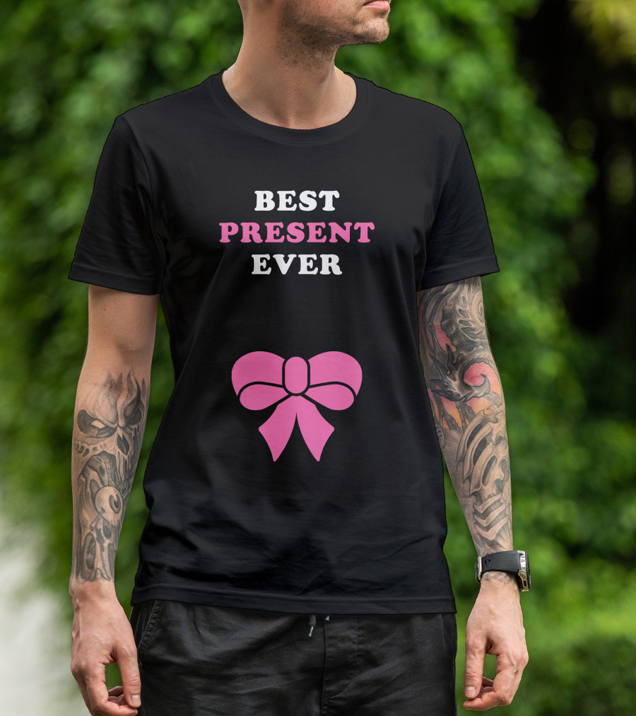 Best Present Ever Pink Bow T-Shirt