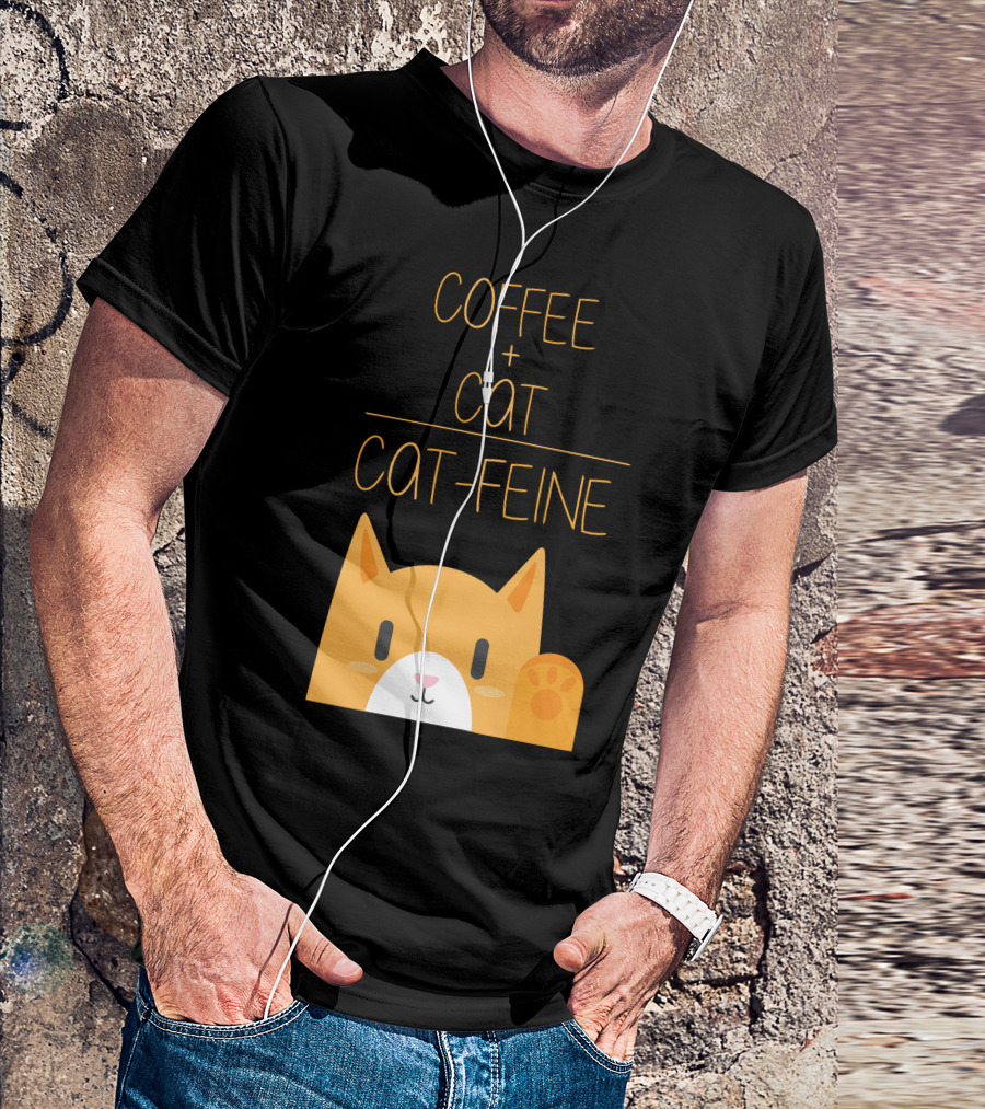 COFFEE CAT CAT-FEINE T-Shirt