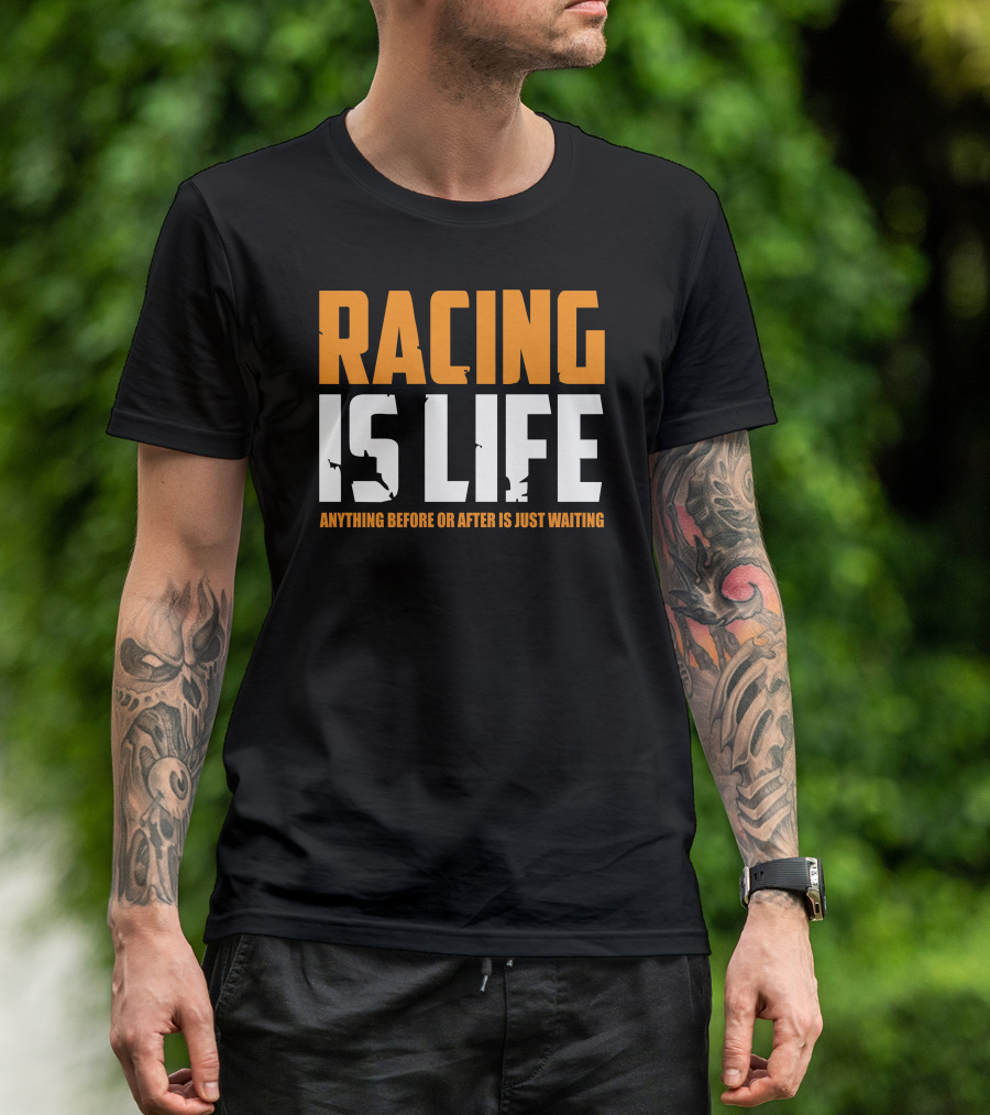 Racing Is Life Anything Before Or After Is Just Waiting Steve McQueen T-Shirt