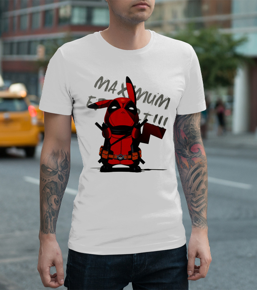 Pikachu Deadpool Maximum Effort T-Shirt