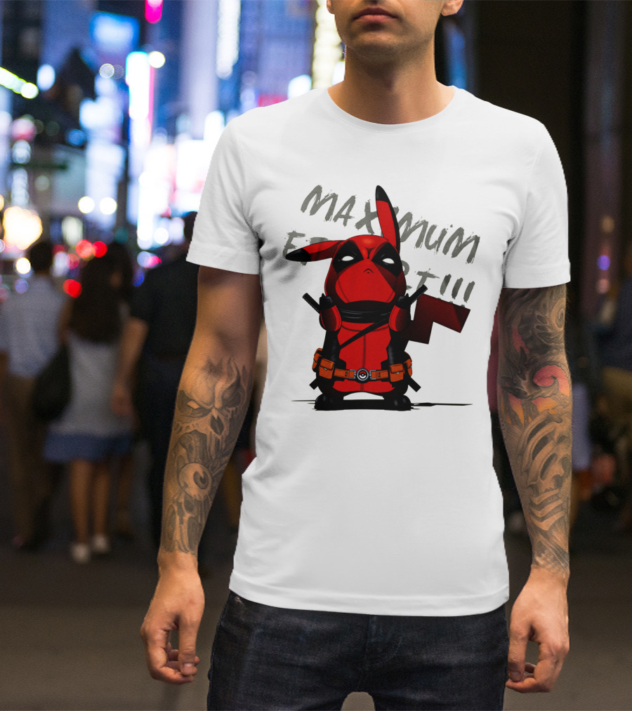 Pikachu Deadpool Maximum Effort T-Shirt