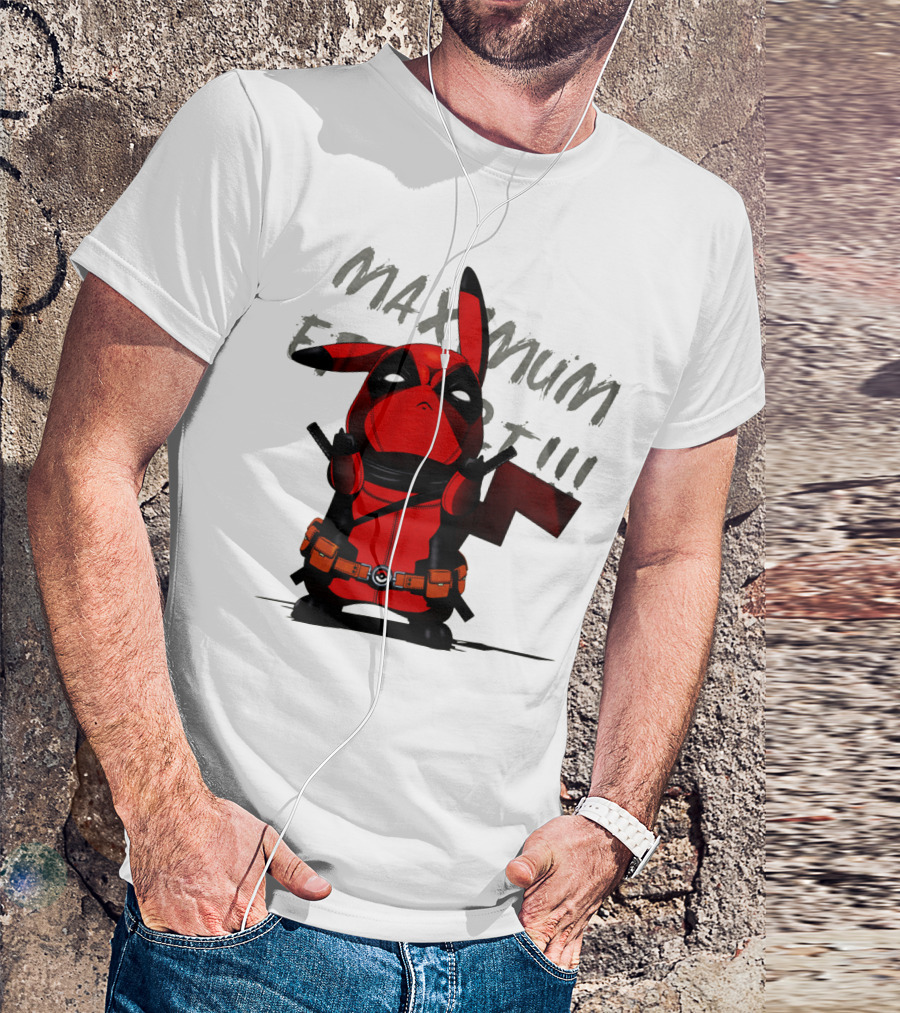 Pikachu Deadpool Maximum Effort T-Shirt