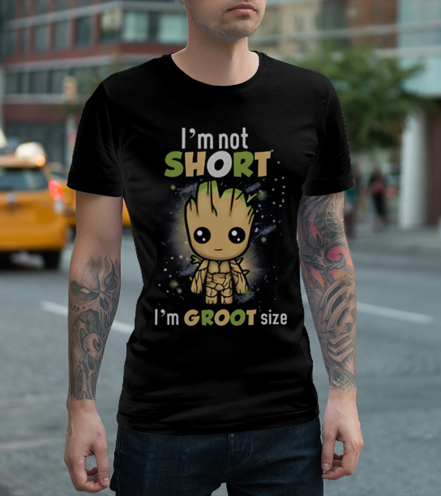 I'm Not Short I'm Groot Size Cute Character T-Shirt