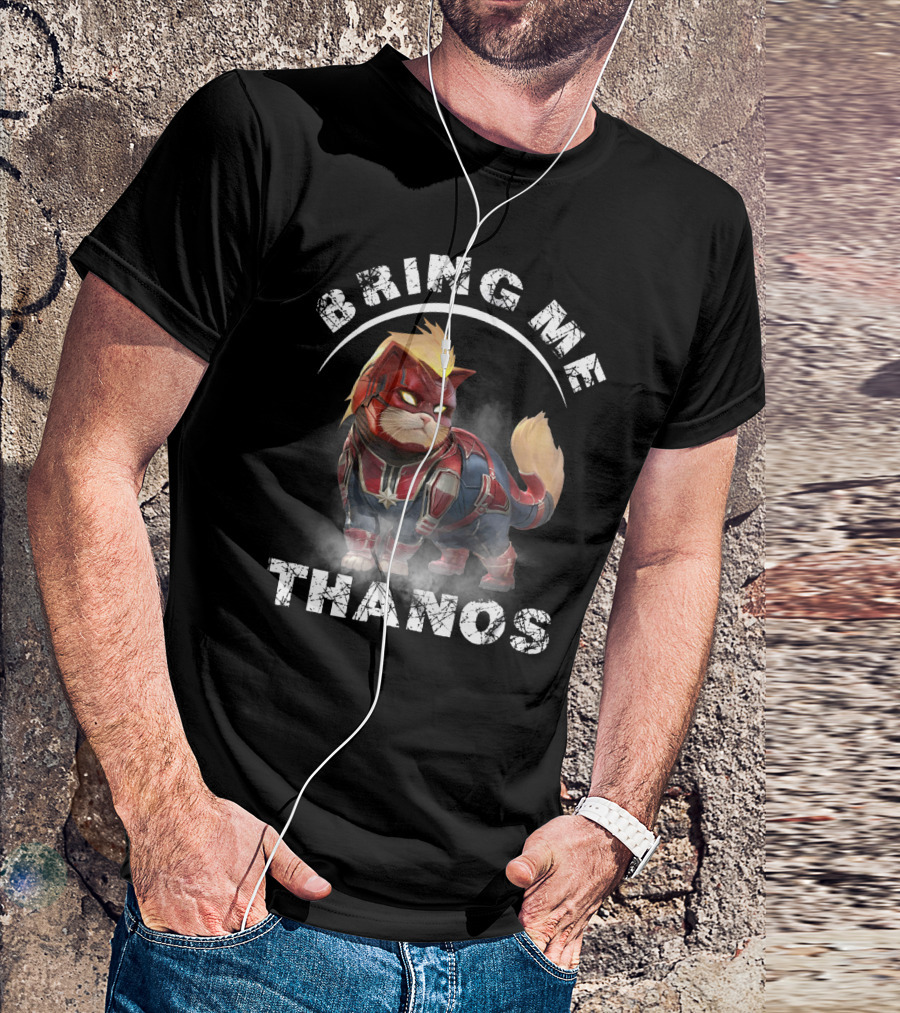 Bring Me Thanos Cat In Hero Costume With Text And Iconic References T-Shirt