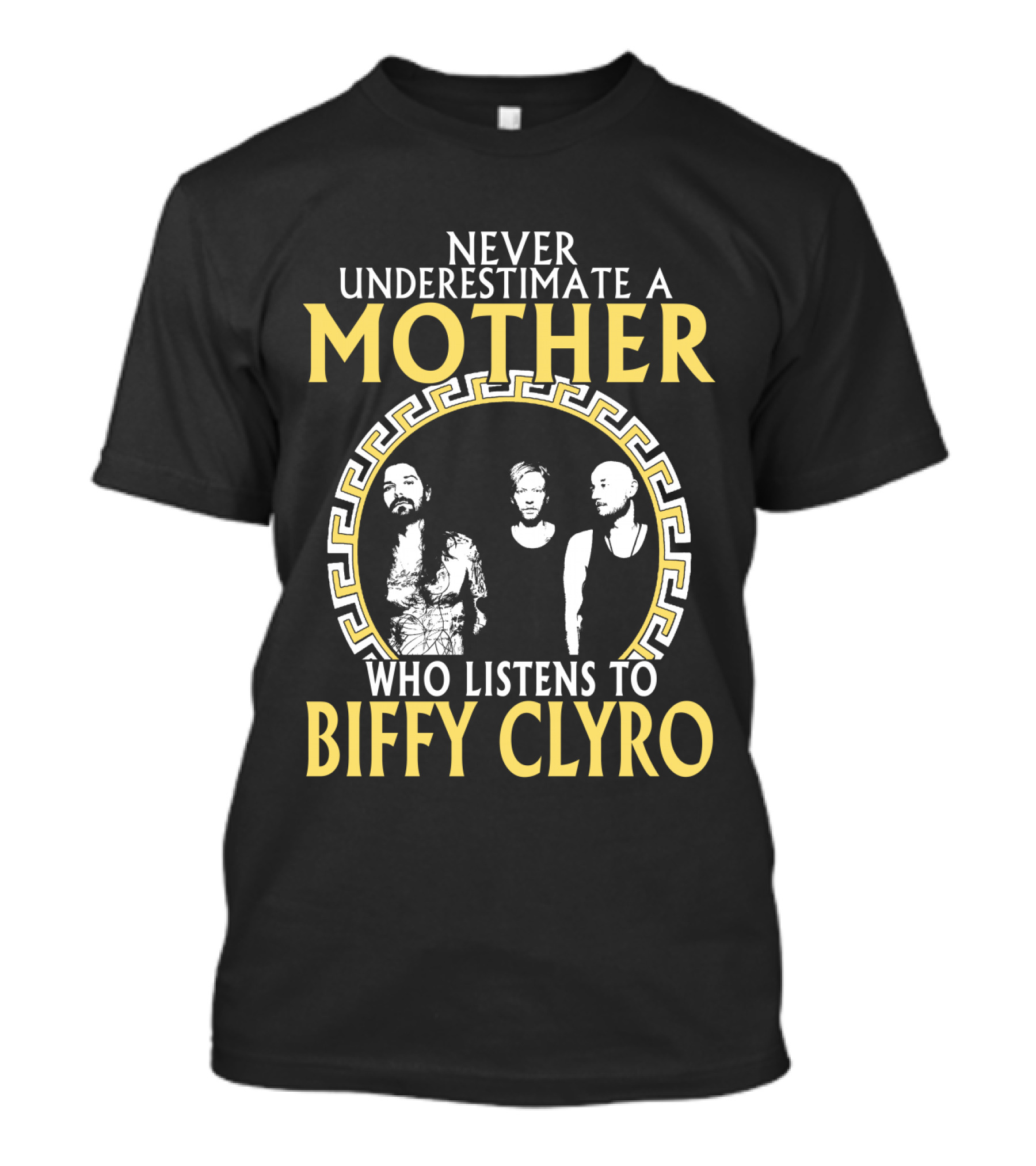 Never Underestimate A Mother Who Listens To Biffy Clyro T-Shirt