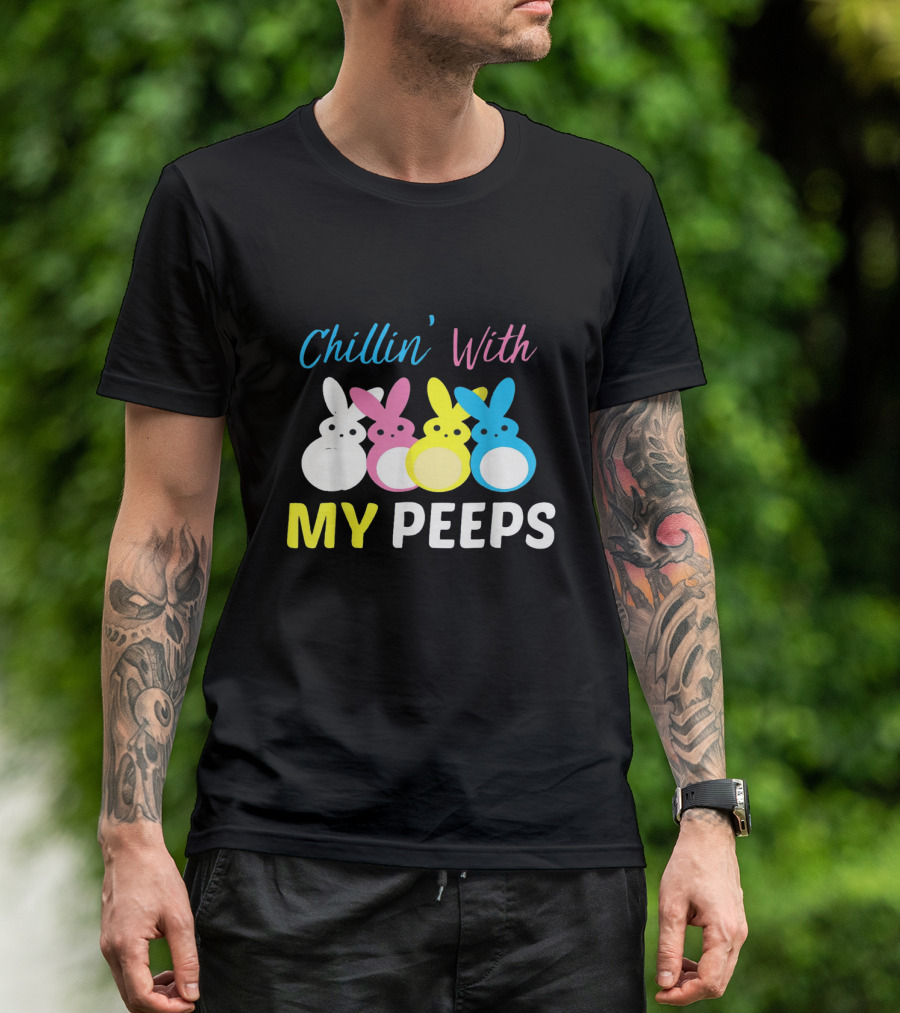 Chillin' With My Peeps Cute Easter Bunny Text And Colorful Bunny Figures T-Shirt
