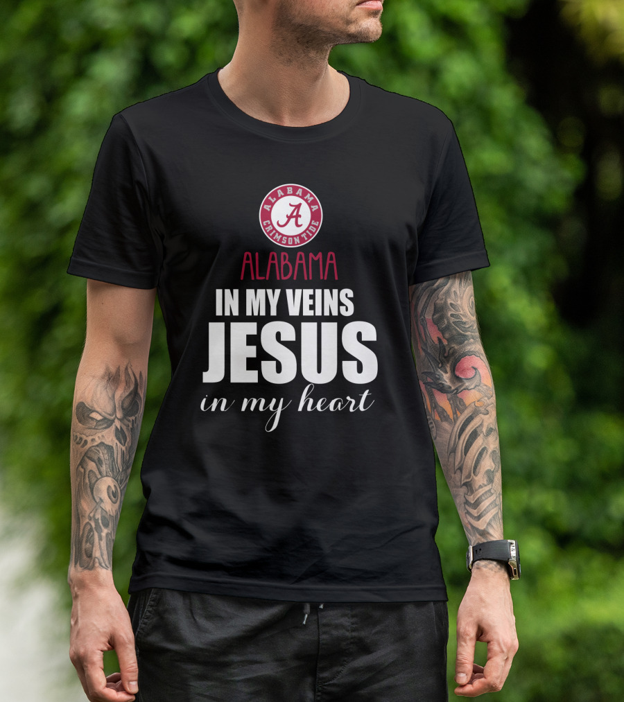Alabama Crimson Tide In My Veins Jesus In My Heart T-Shirt