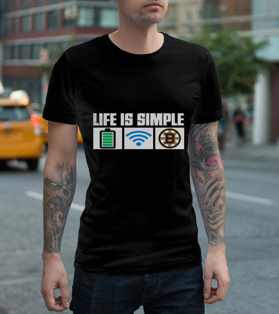 Life Is Simple Battery Wifi Boston Bruins T-Shirt
