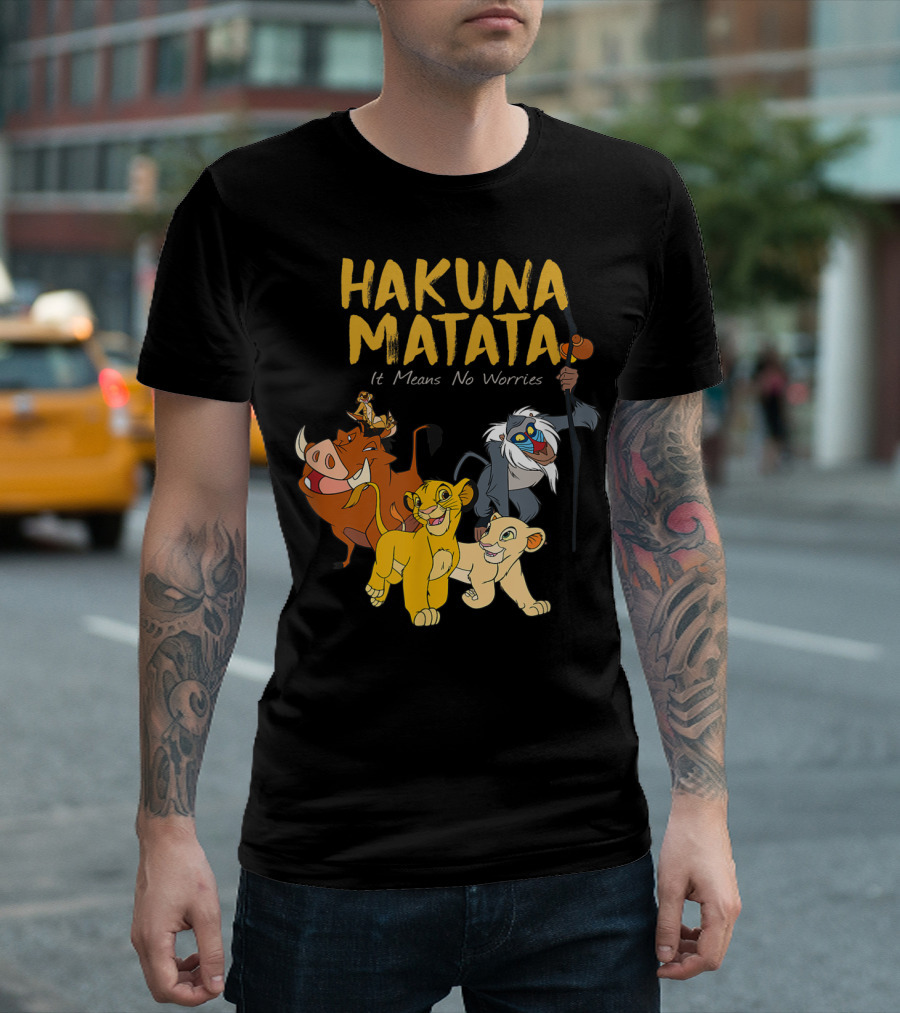 Hakuna Matata It Means No Worries Disney Films T-Shirt