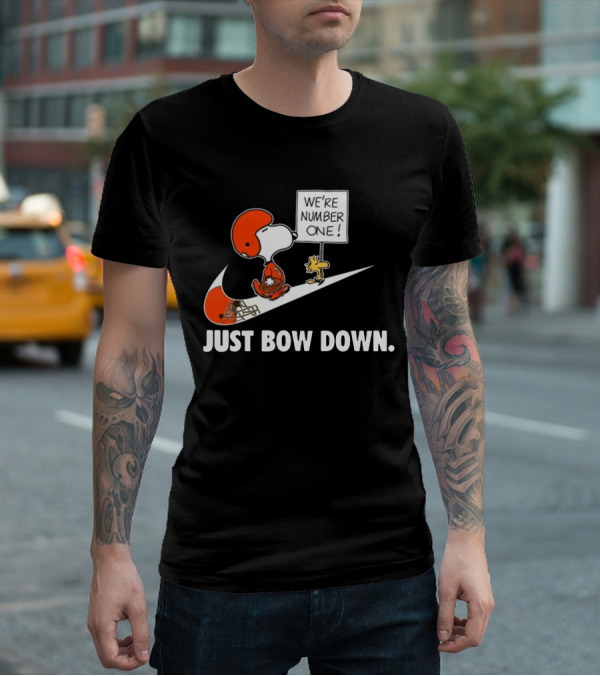 Cleveland Browns We're Number One Just Bow Down T-Shirt