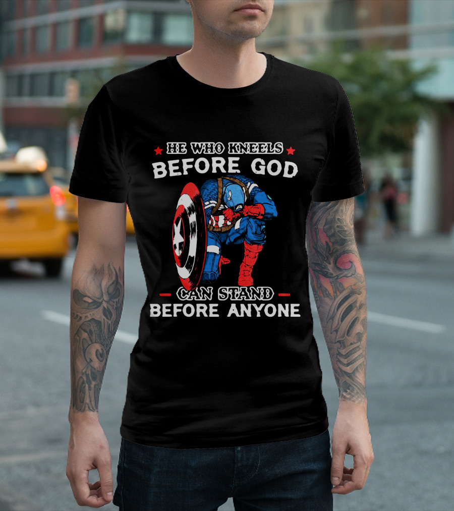Captain America He Who Kneels Before God Can Stand Before Anyone T-Shirt