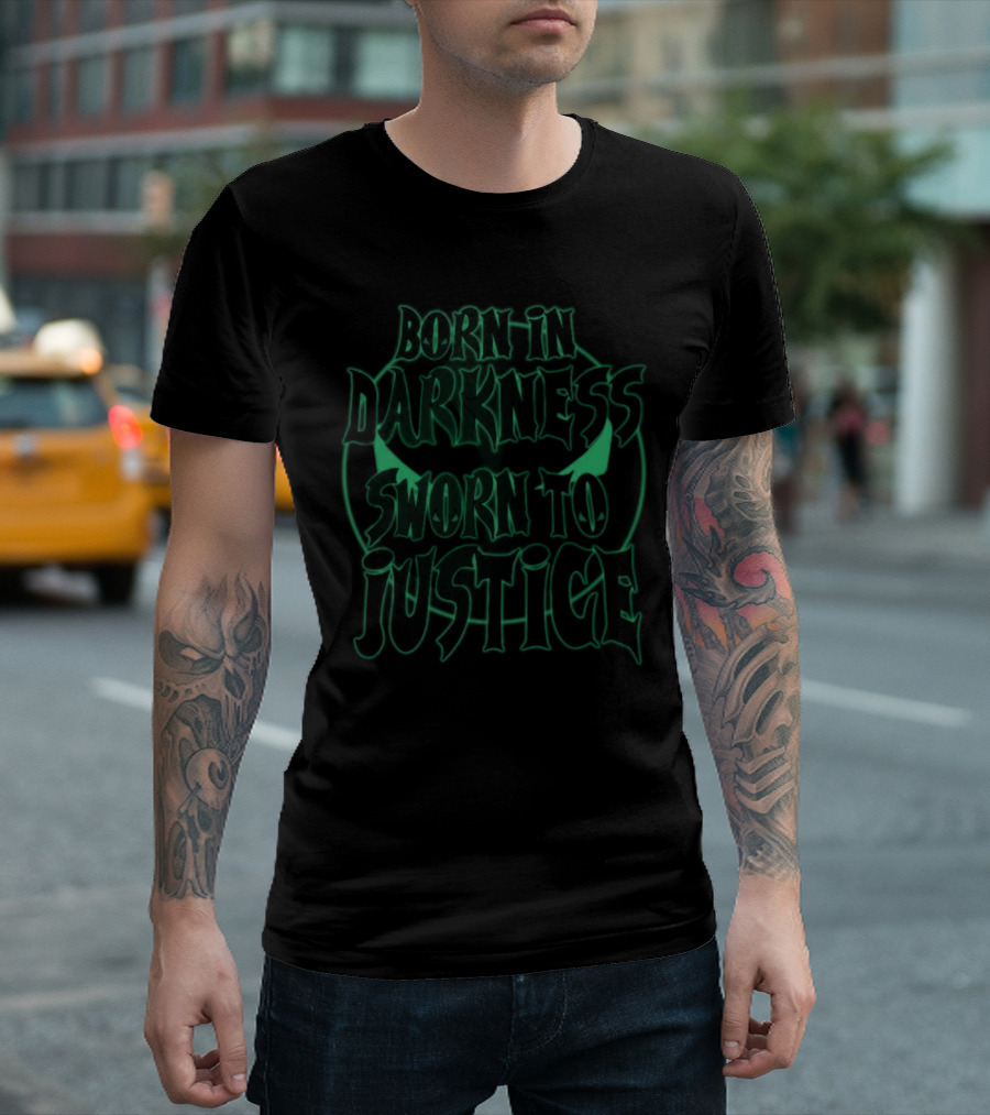 Born In Darkness Sworn To Justice With Green Glowing Eyes T-Shirt