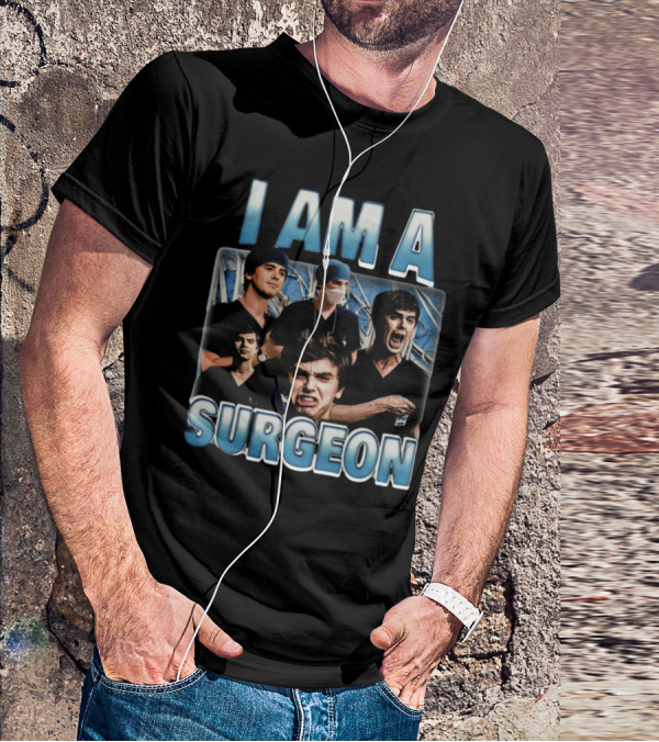 I Am A Surgeon Collage Featuring Multiple Emotions T-Shirt