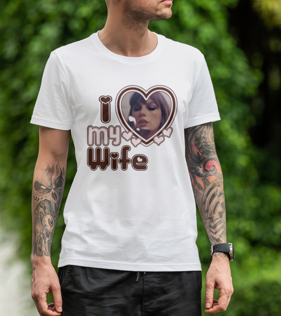 I Love My Wife Taylor Swift Heart Photo T-Shirt
