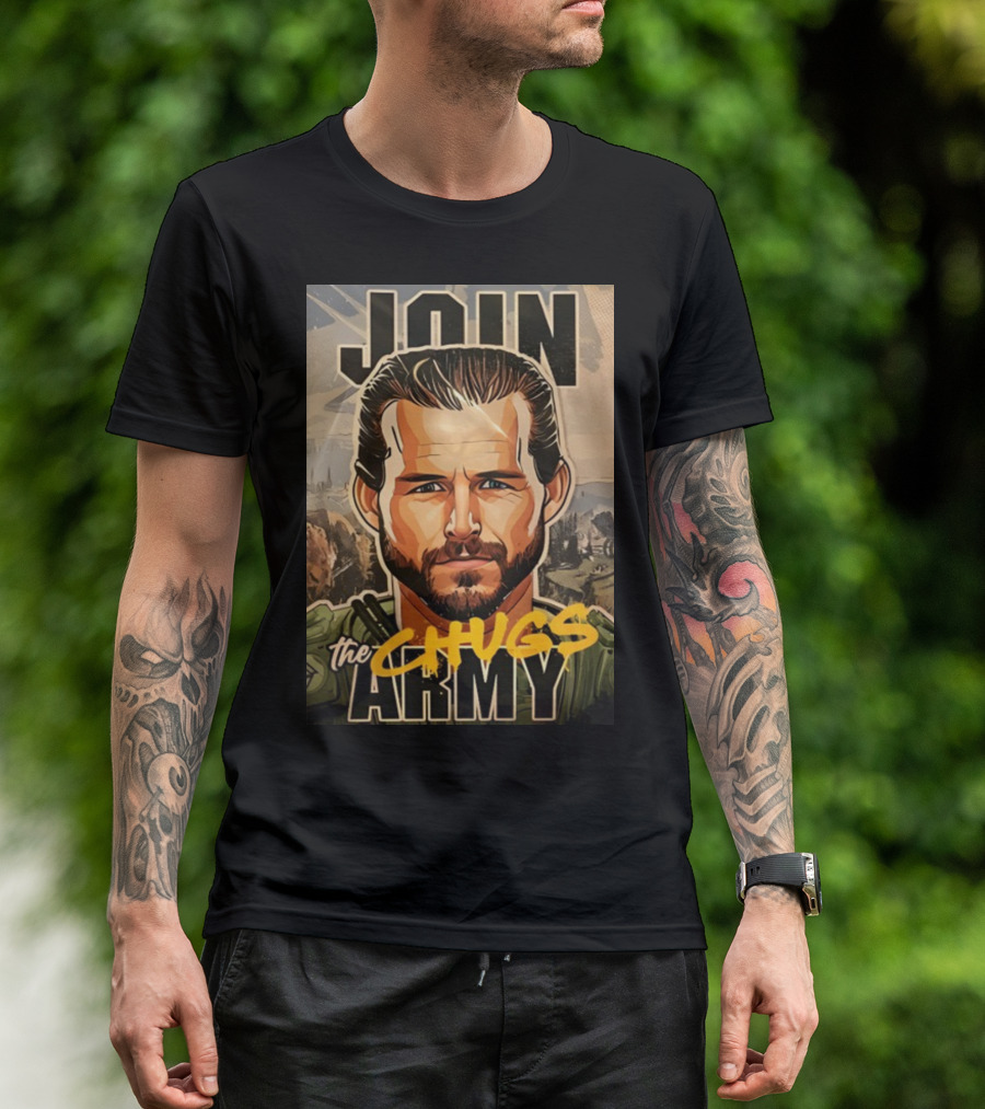 JOIN THE CHUGS ARMY T-Shirt