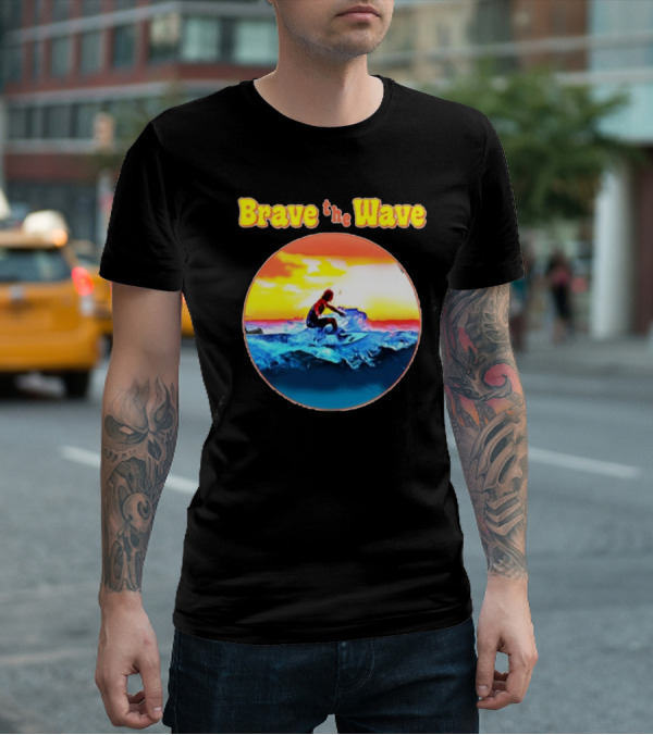 Brave The Wave Surfer At Sunset T-Shirt