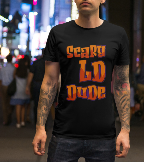 Scary LD Dude Retro Font T-Shirt