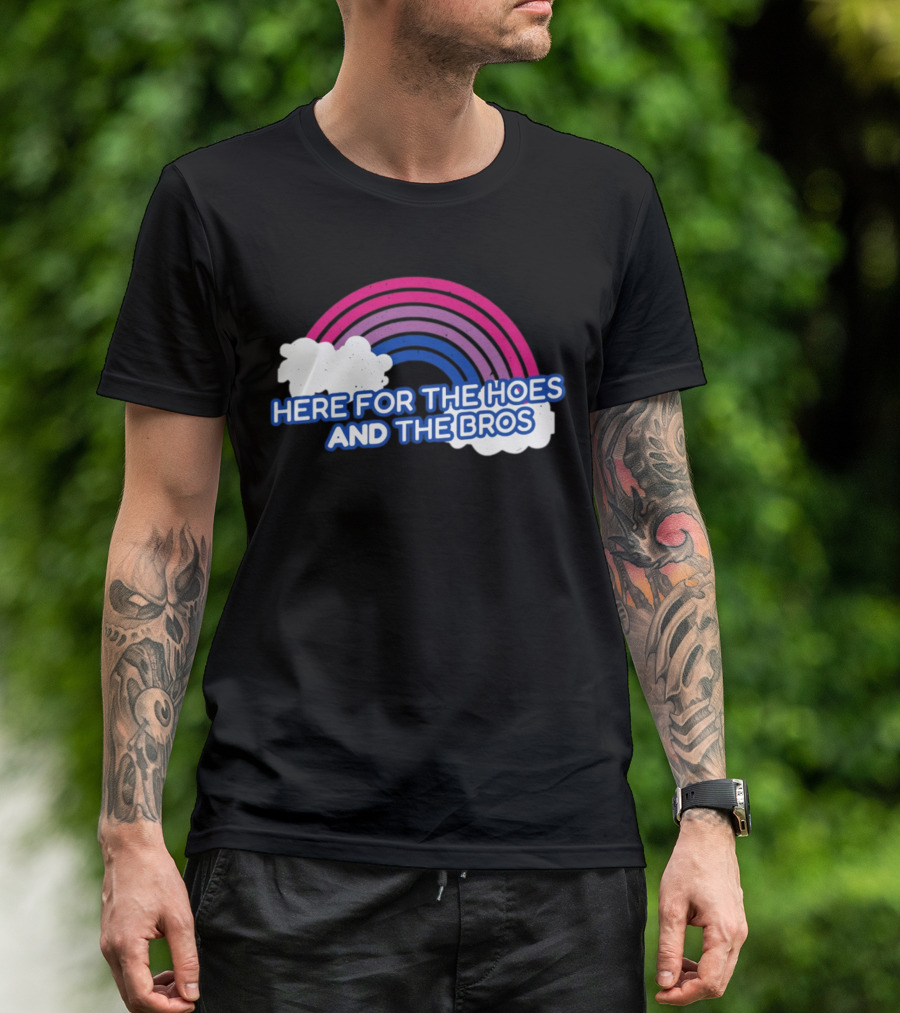 Here For The Hoes And The Bros Rainbow Clouds T-Shirt