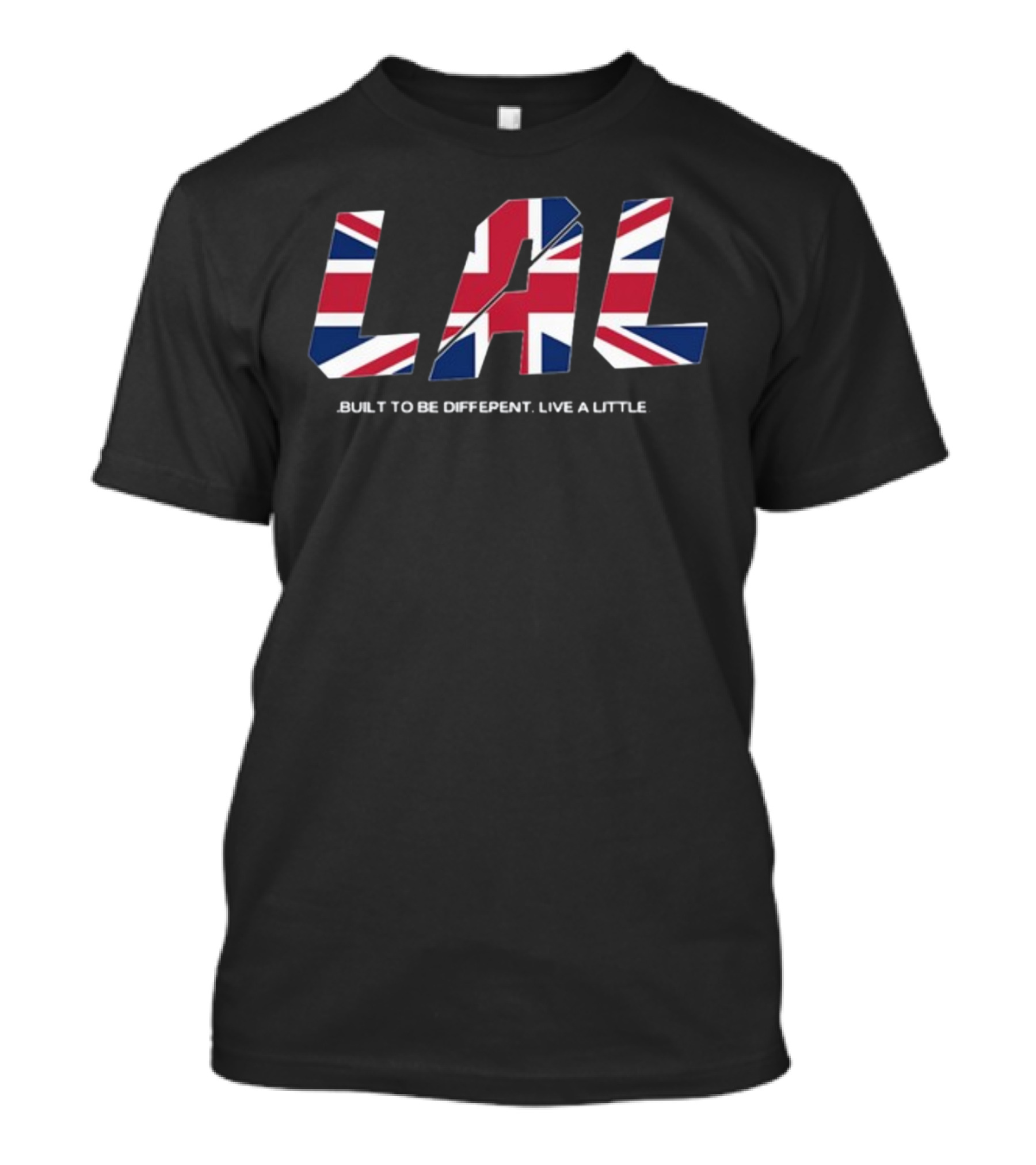 LAL Union Jack Built To Be Different Live A Little T-Shirt