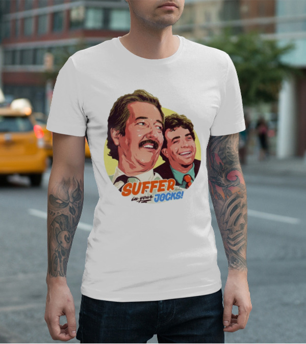Suffer In Your Jocks Retro Comedy T-Shirt