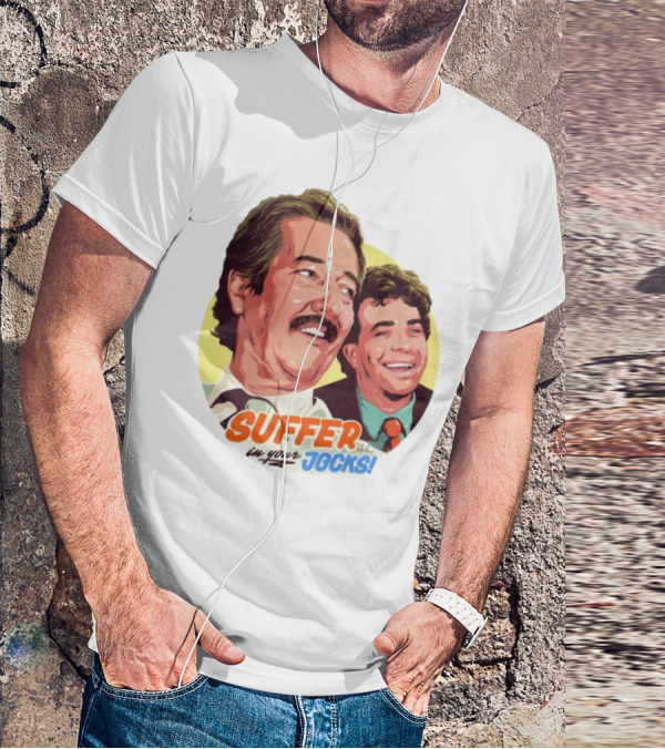 Suffer In Your Jocks Retro Comedy T-Shirt