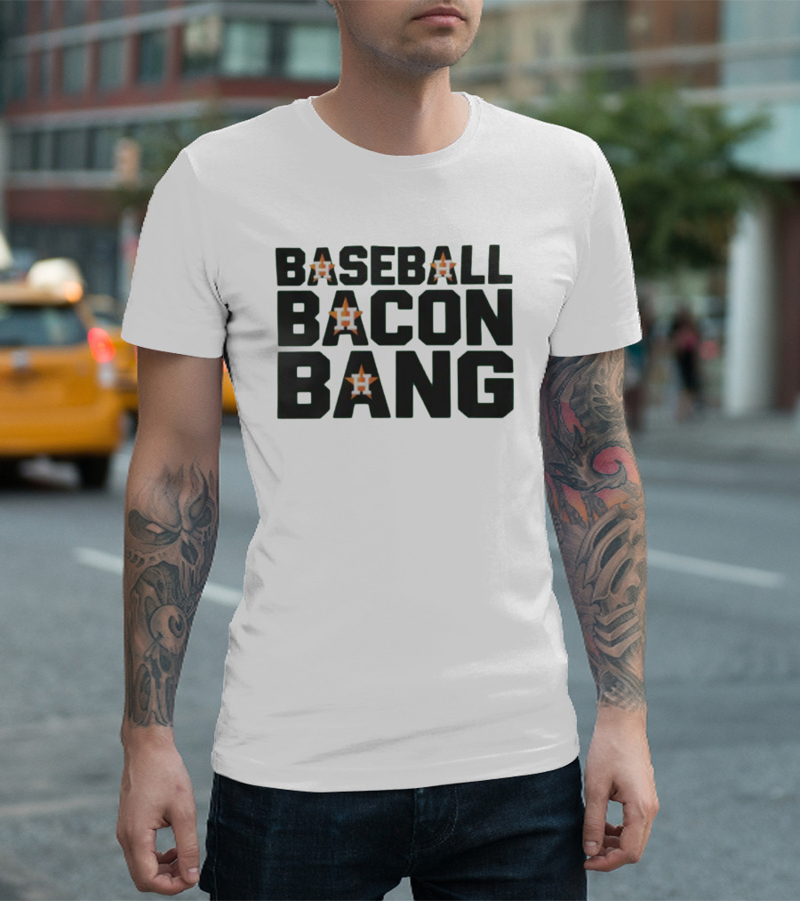 Baseball Bacon Bang Houston Stars T-Shirt