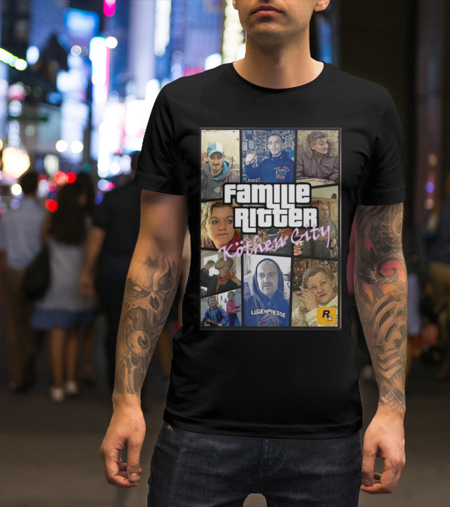 Familie Ritter Köthen City Rockstar Hauer Bermann Lügenpresse T-Shirt