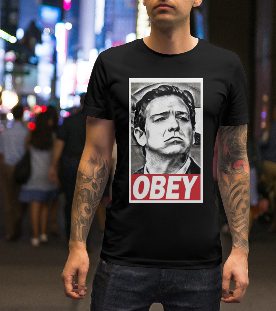 Never Desantis Obey Portrait T-Shirt