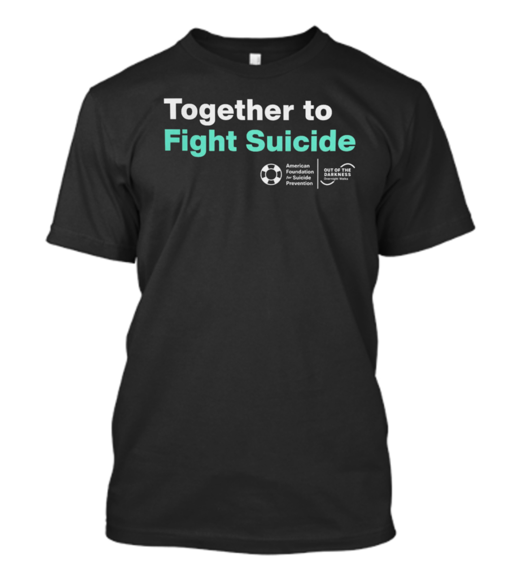 Together To Fight Suicide American Foundation For Suicide Prevention Out Of The Darkness Community Walks T-Shirt