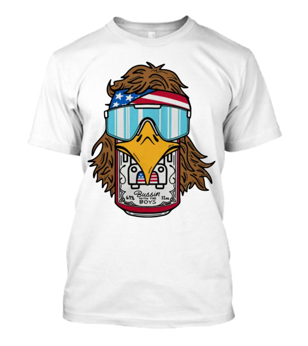Bussin' With The Boys Eagle 6.1% 12oz USA Flag Shades T-Shirt