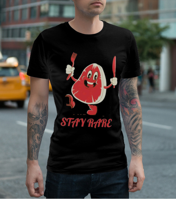 Stay Rare Cartoon Steak With Fork And Knife T-Shirt