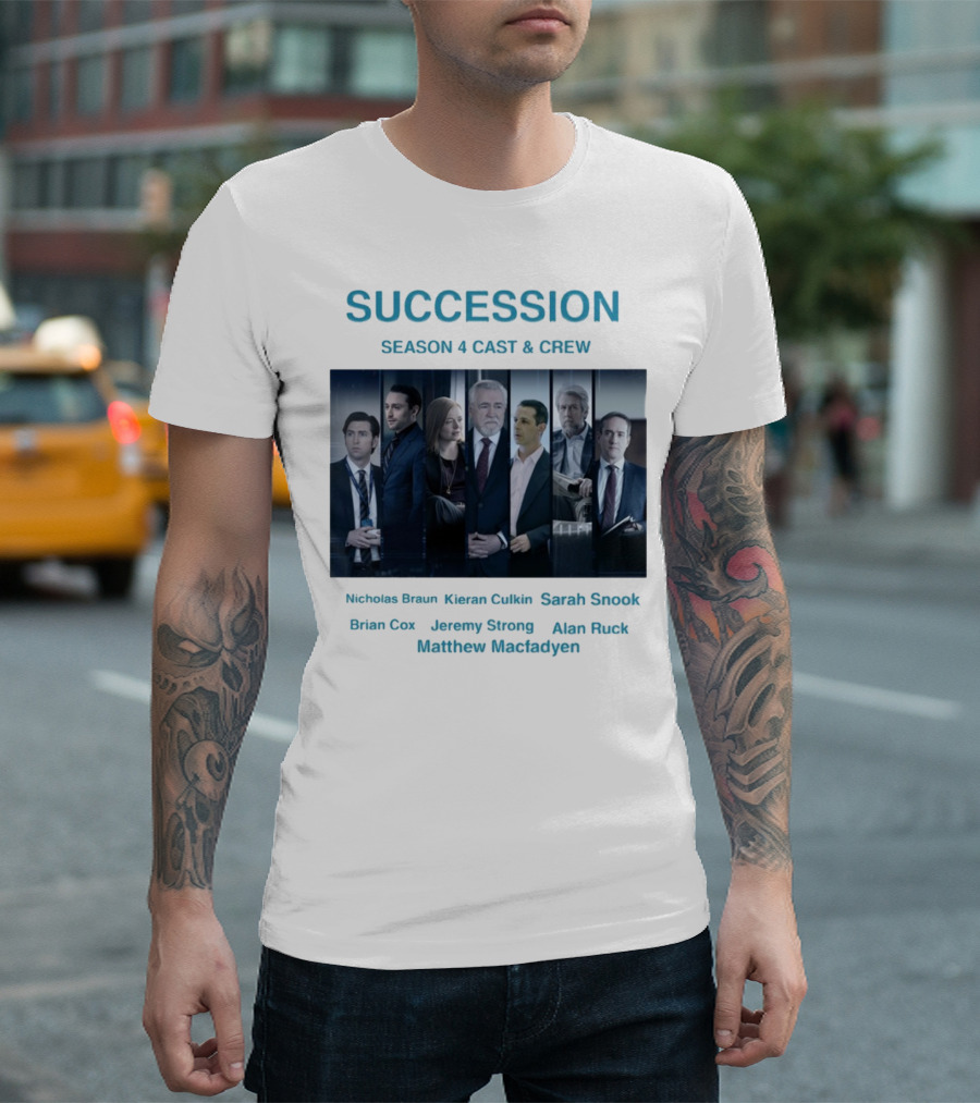 Succession Season 4 Cast And Crew Nicholas Braun Kieran Culkin Sarah Snook Brian Cox Jeremy Strong Alan Ruck Matthew Macfadyen T-Shirt