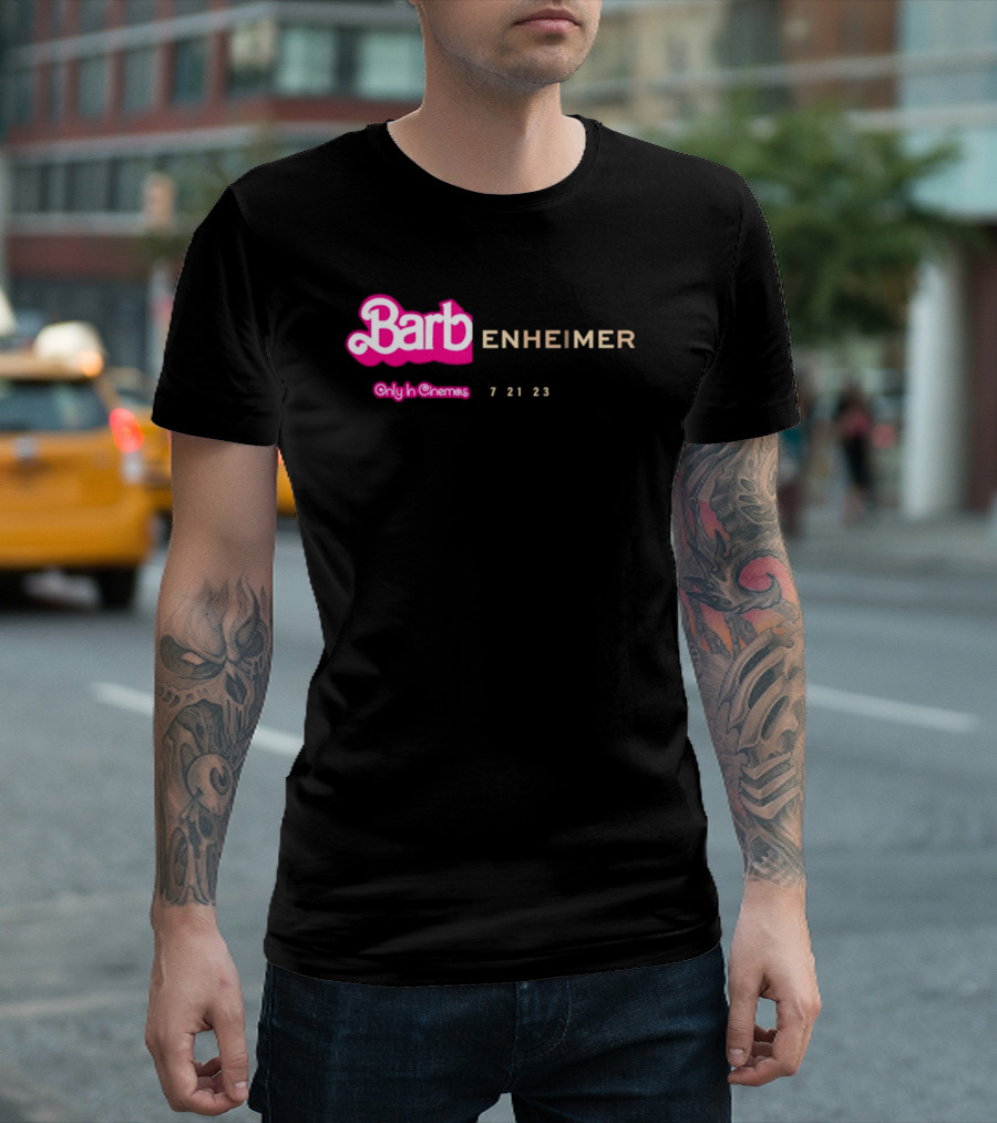 Barbienheimer Only In Cinemas 7 21 23 T-Shirt