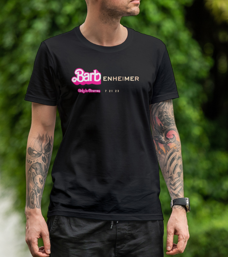 Barbienheimer Only In Cinemas 7 21 23 T-Shirt
