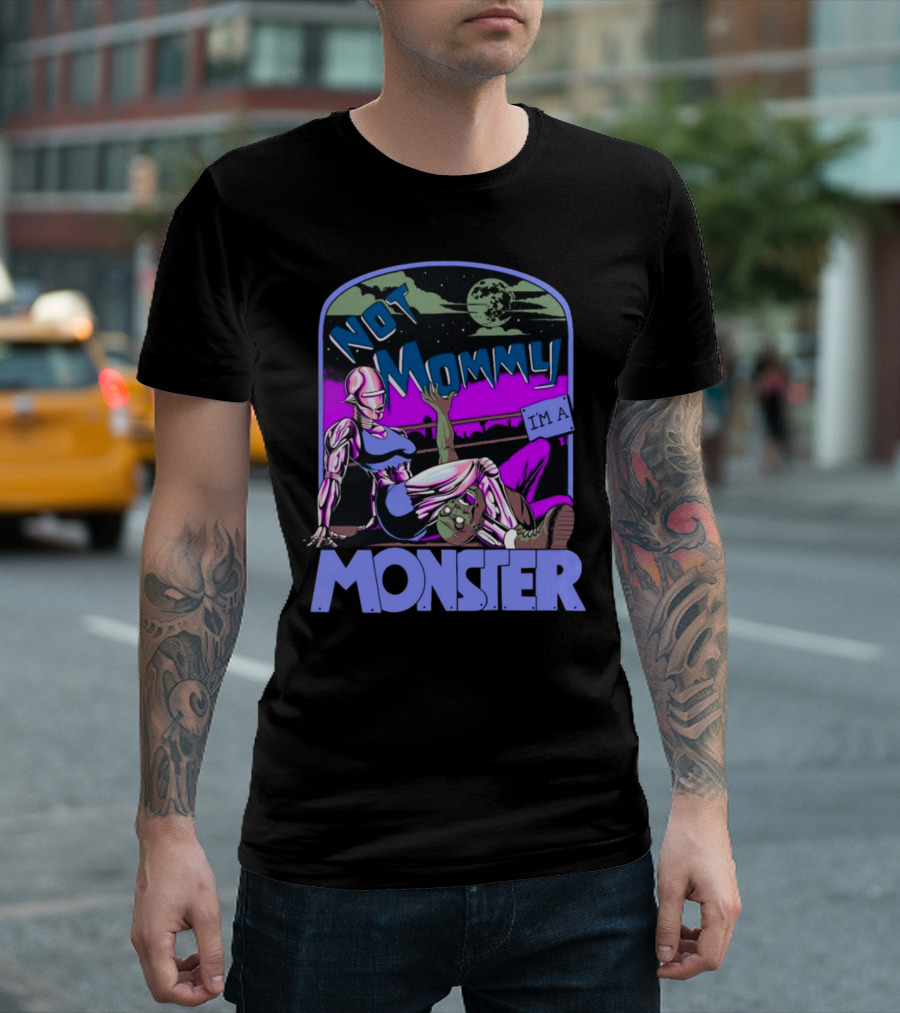 NOT MOMMY I'M A MONSTER Cyborg Woman with Alien Creature Retro Comic Style Full Moon Night Sky T-Shirt